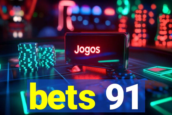 bets 91